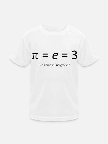 Pi = e = 3 - Kinder Funktions-T-Shirt - Weiß