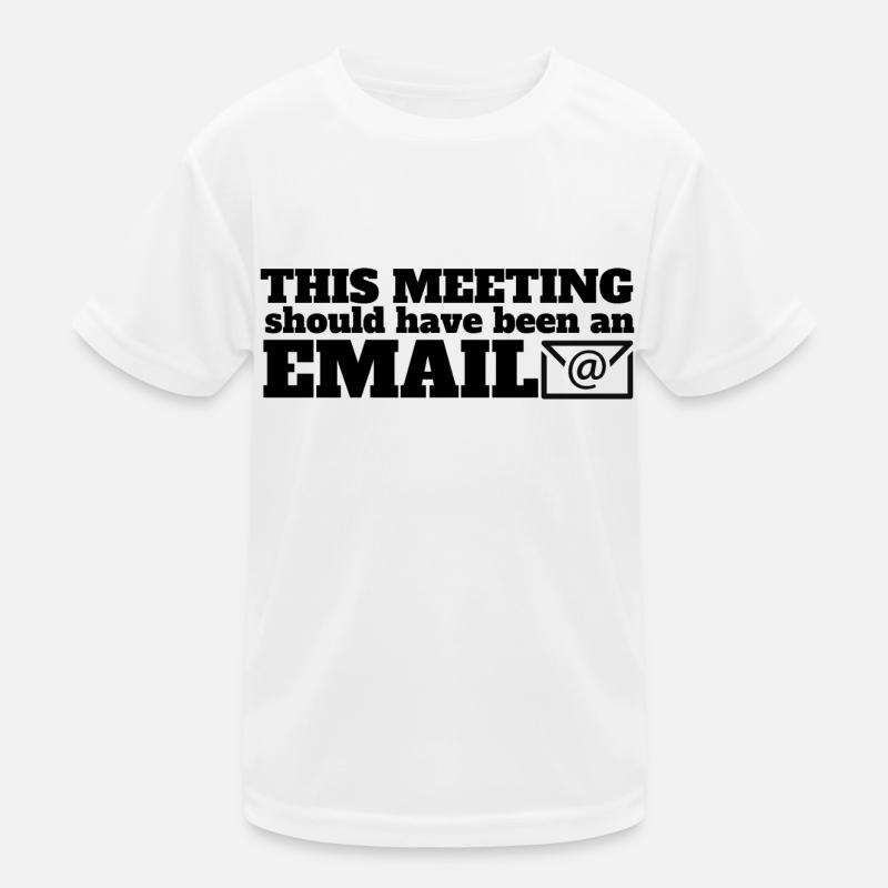 This meeting could have been an email Kids Functional T-Shirt