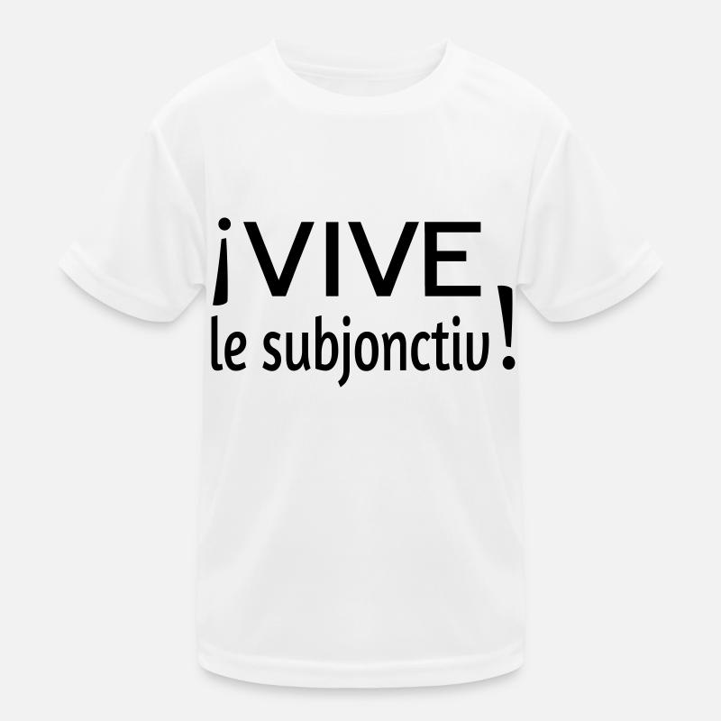 Vive le subjonctiv Kinder Funktions-T-Shirt