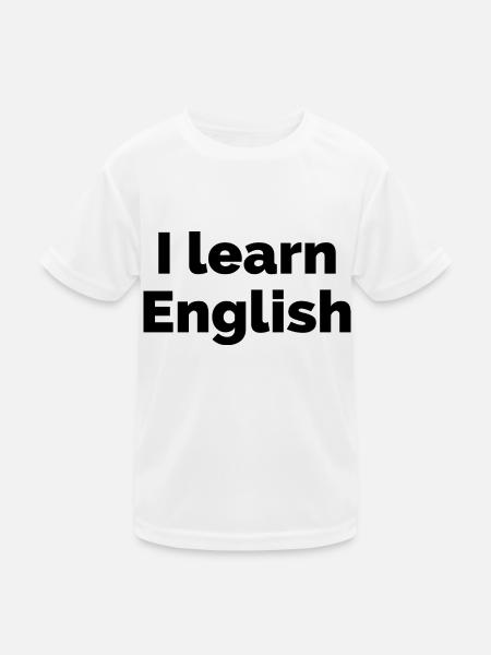 Ich lerne Englisch - USA England Australien - Kinder Funktions-T-Shirt - Weiß