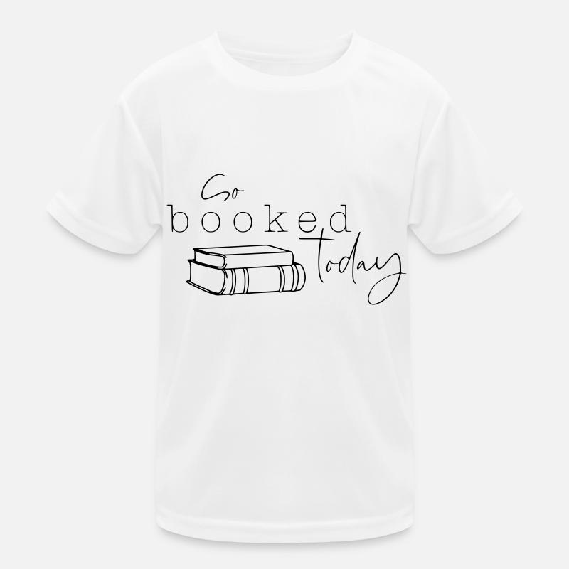 Tellement réservé aujourd’hui T-shirt sport Enfant