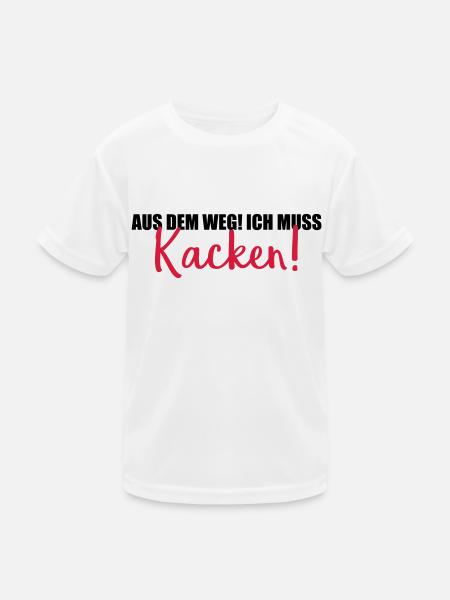 aus dem weg kacken - Kinder Funktions-T-Shirt - Weiß - Vorne