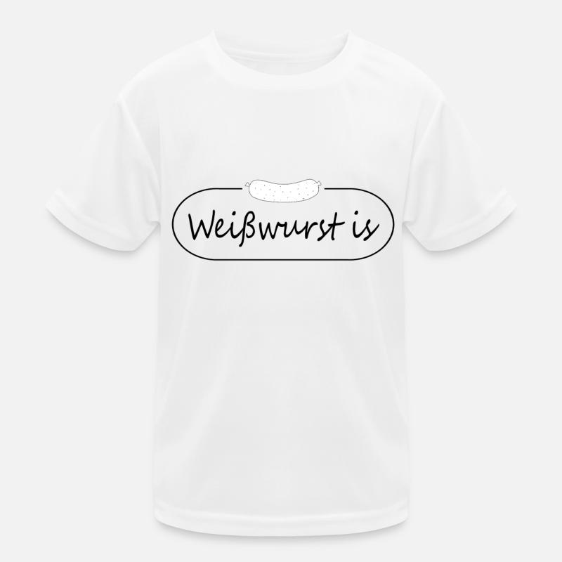 Weißwurst is Kinder Funktions-T-Shirt