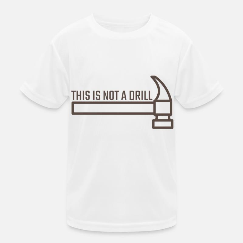 this is not a drill Kids Functional T-Shirt