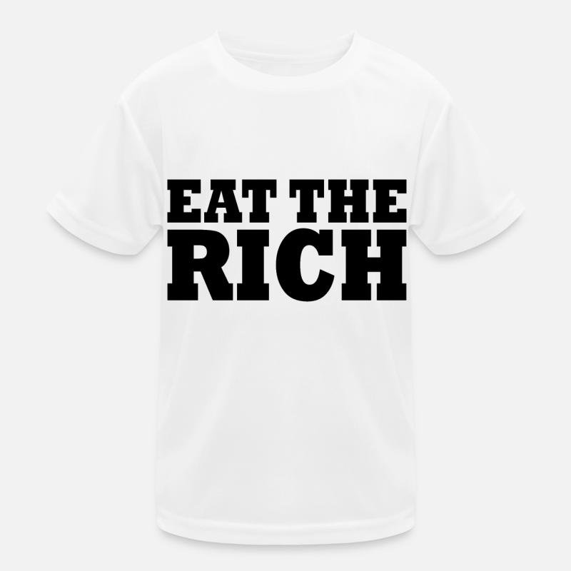 Eat the rich Kids Functional T-Shirt