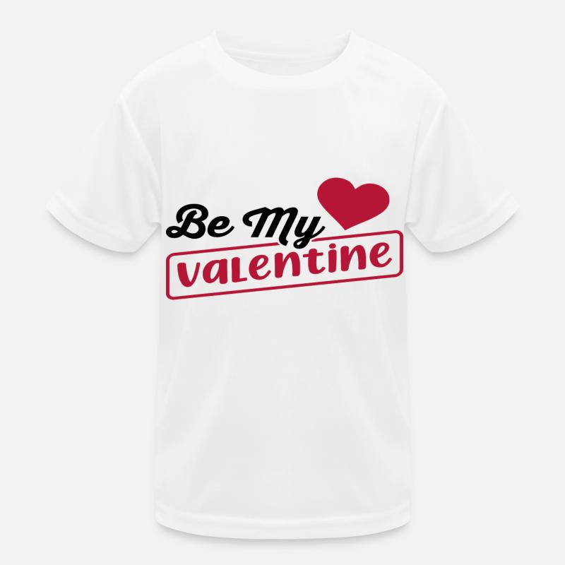 Be my Valentine Kids Functional T-Shirt