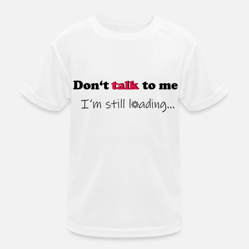 Ne me parle pas T-shirt sport Enfant