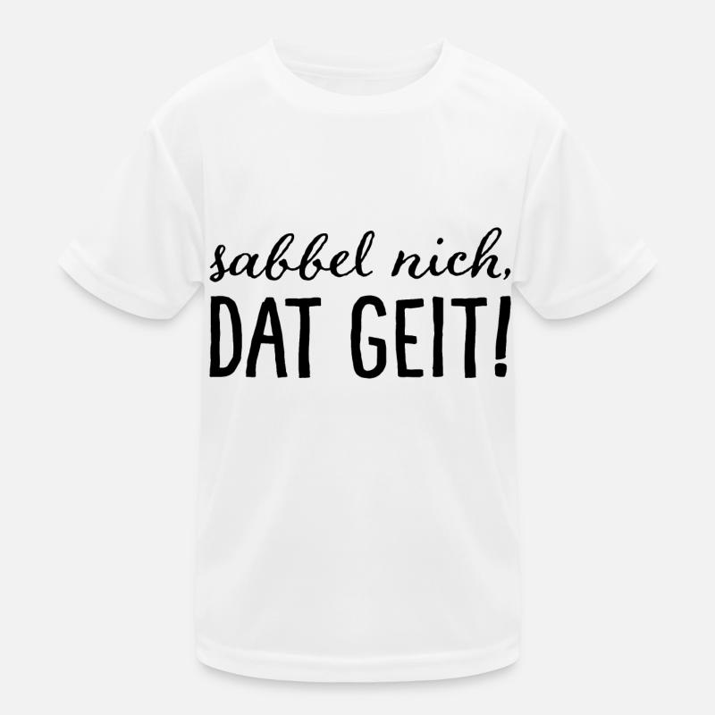 Sabbel nich, dat geit! T-shirt sport Enfant