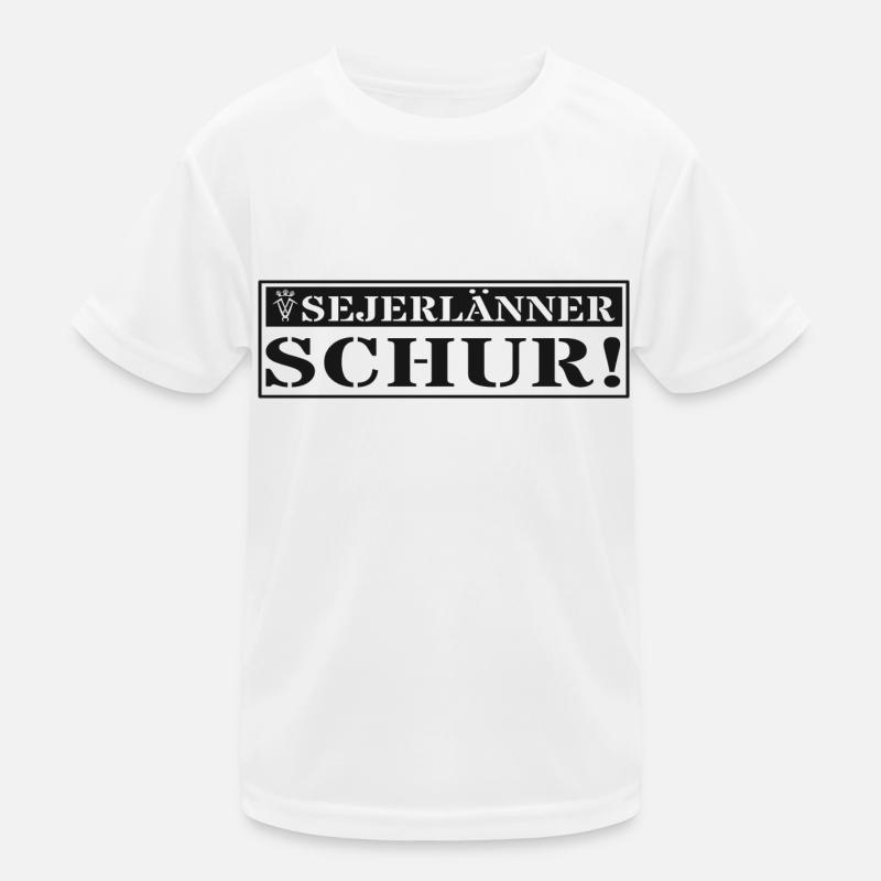 Schur oder gon Dach! Begrüßung im Siegerland Kinder Funktions-T-Shirt