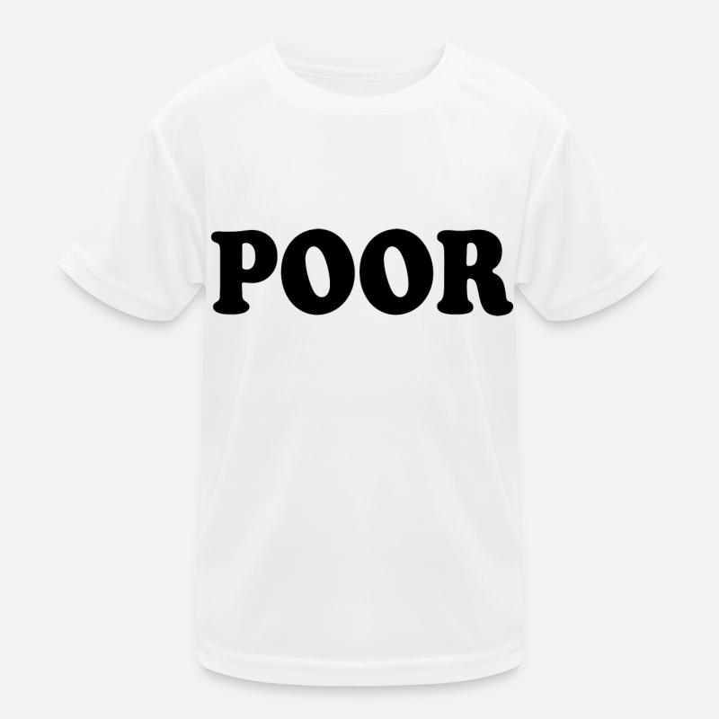 Poor Kids Functional T-Shirt