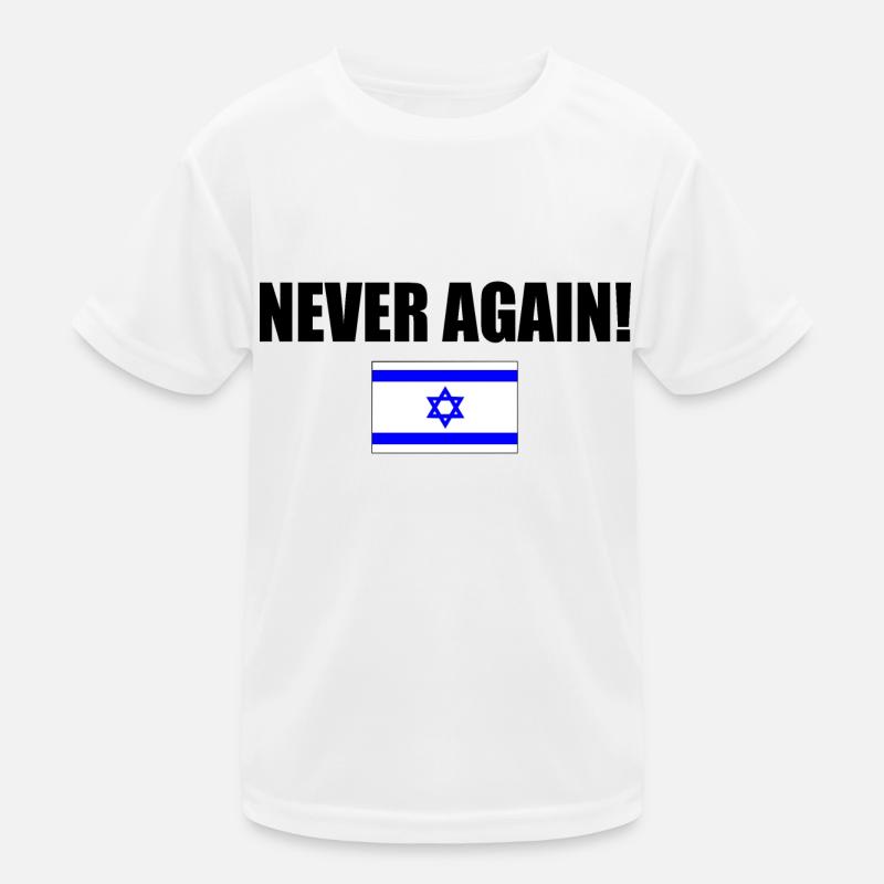 Never again - israel Kinder Funktions-T-Shirt