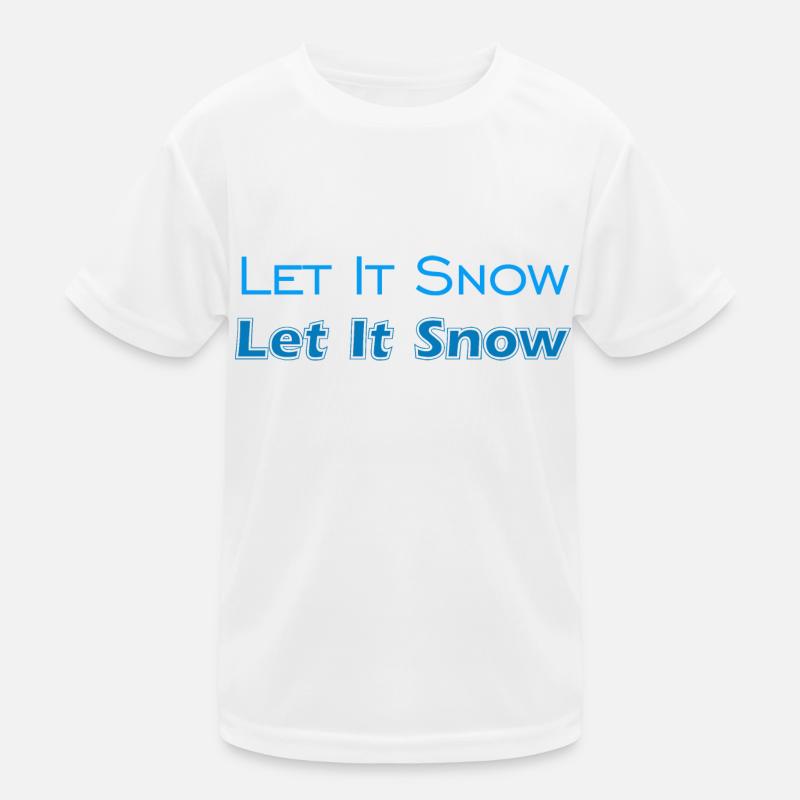 Let It Snow Kinder Funktions-T-Shirt