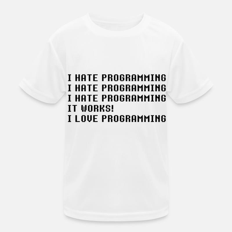 Je déteste la programmation ça marche J’adore la programmation T-shirt sport Enfant