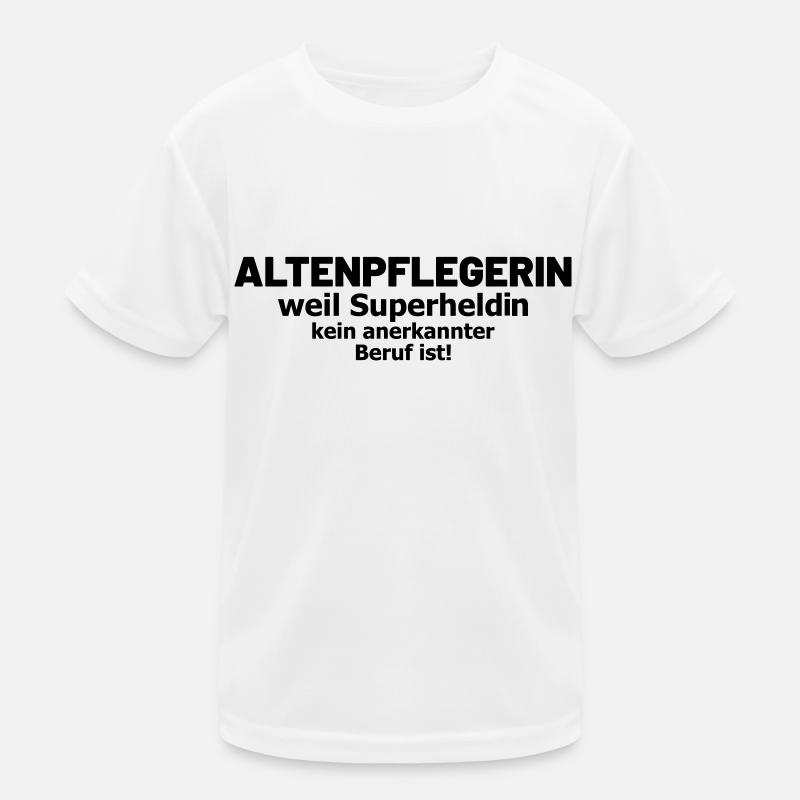 Altenpflegerin Spruch Superheldin Kinder Funktions-T-Shirt