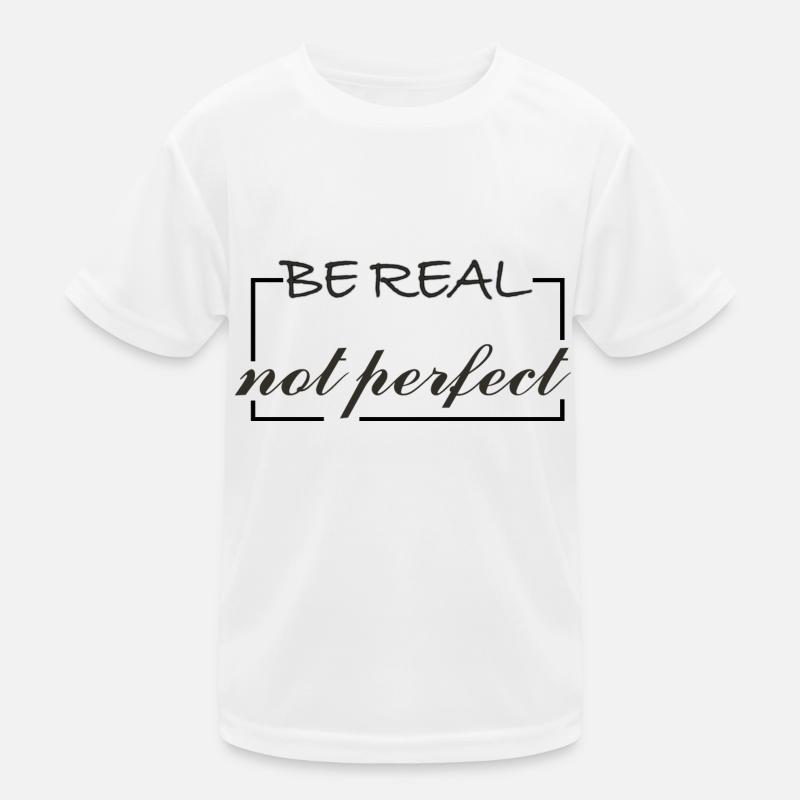 Sei echt Kinder Funktions-T-Shirt