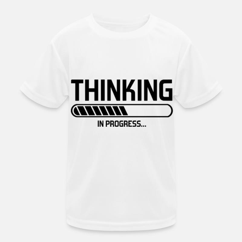 Thinking in progress Kids Functional T-Shirt