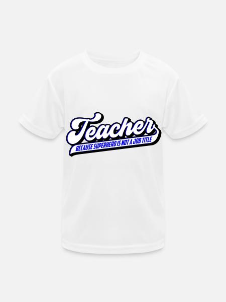 Teacher Lehrer Superheld | Farben änderbar - Kinder Funktions-T-Shirt - Weiß - Vorne