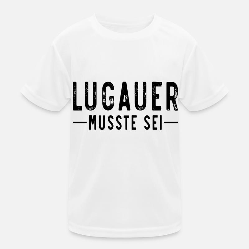 Lugauer musste sei Kinder Funktions-T-Shirt