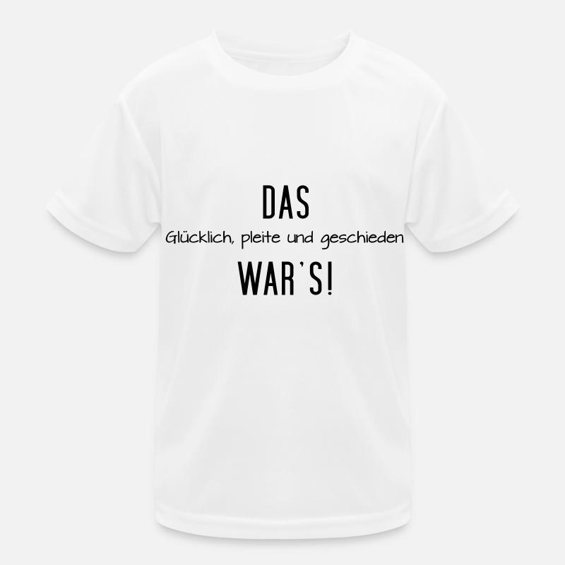 Das war´s - Kinder Funktions-T-Shirt - Weiß