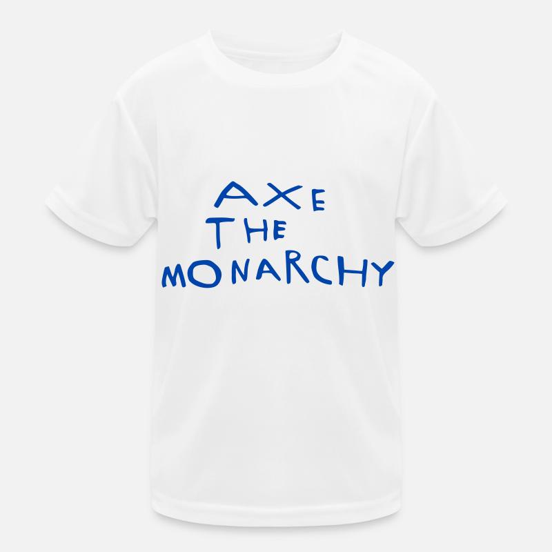 Axe the monarchy Kids Functional T-Shirt