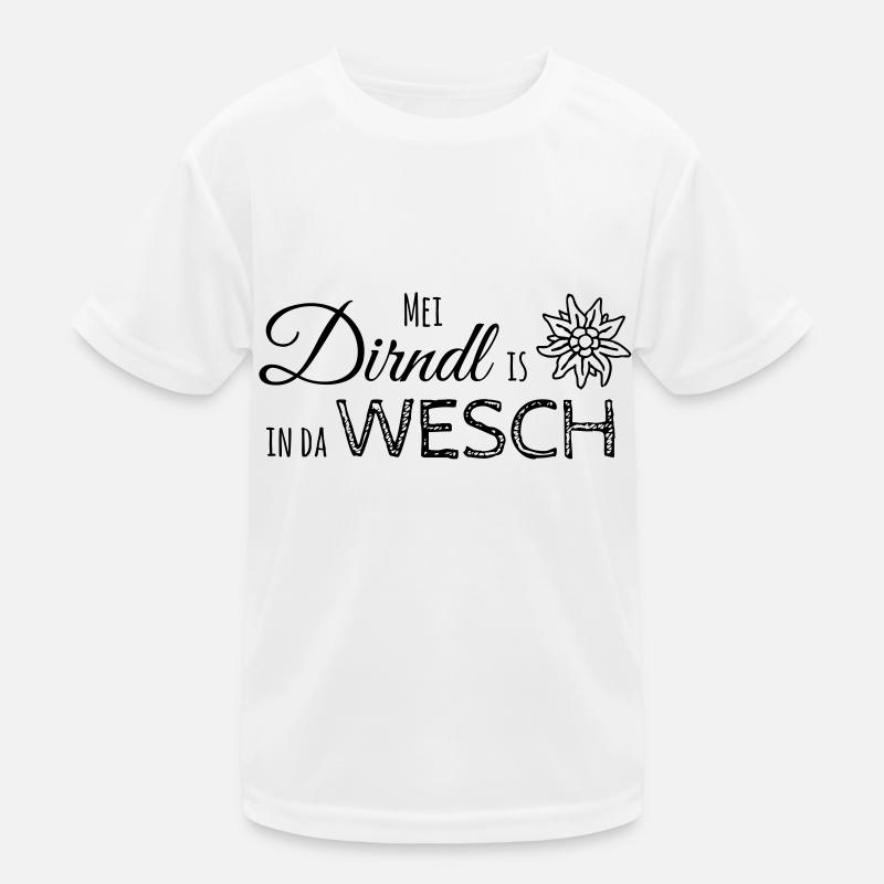Mei Dirndl is in da Wesch - Kinder Funktions-T-Shirt - Weiß