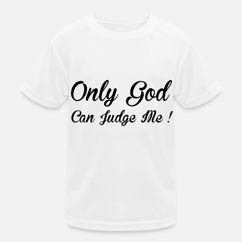 God Can Judge Kinder Funktions-T-Shirt
