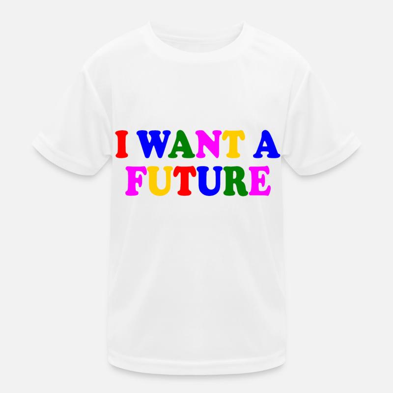 I want a future T-shirt sport Enfant