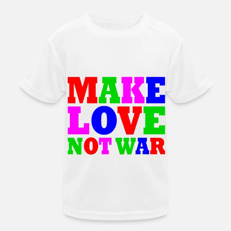 Make love not war Kids Functional T-Shirt