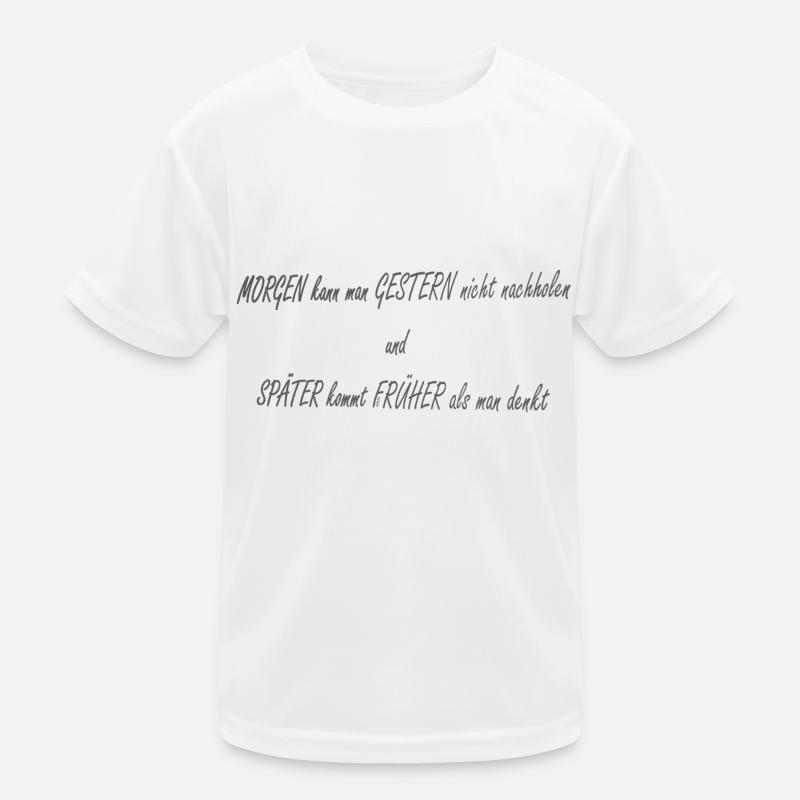 Demain Hier Plus tard Plus tôt2 T-shirt sport Enfant
