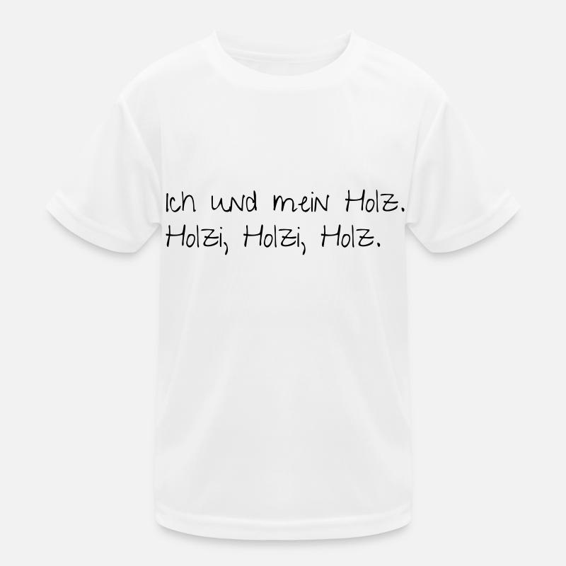 Ich und mein Holz Kinder Funktions-T-Shirt