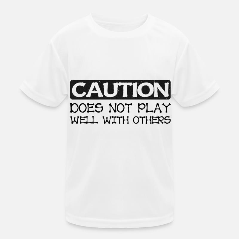 Caution Does Not Play Well With Others 40 Kinder Funktions-T-Shirt