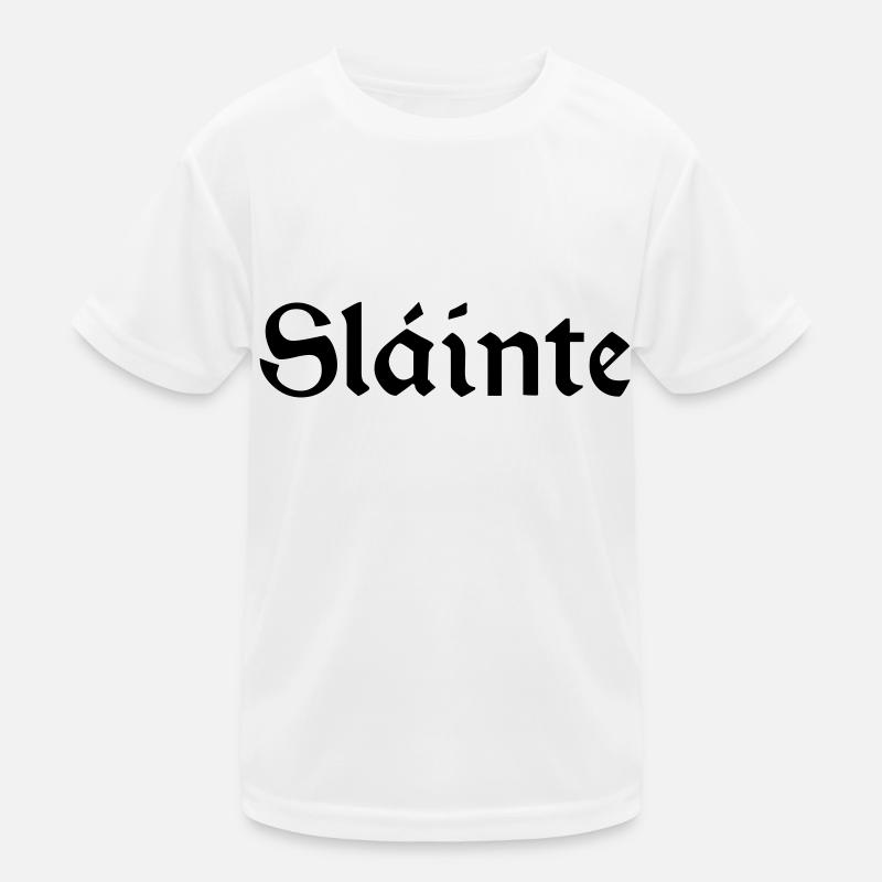 Slainte text de Kinder Funktions-T-Shirt