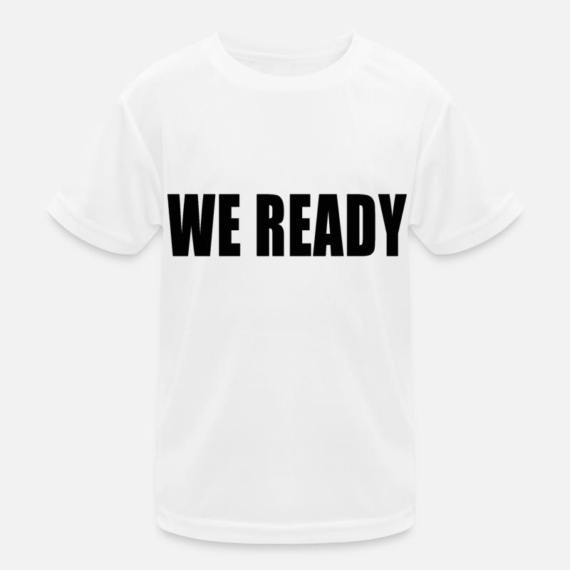 We Ready T-Shirt Kinder Funktions-T-Shirt