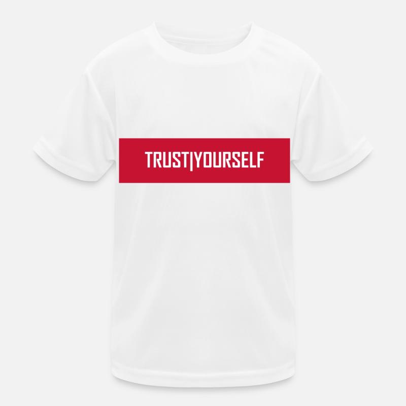 Trust Yourself Kinder Funktions-T-Shirt