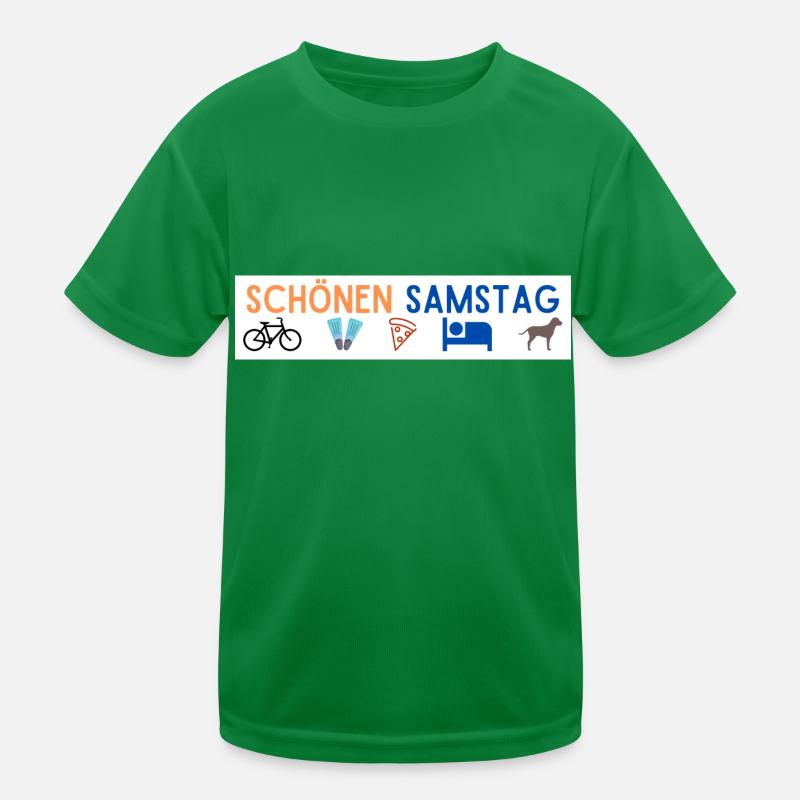 schönen samstag Kinder Funktions-T-Shirt