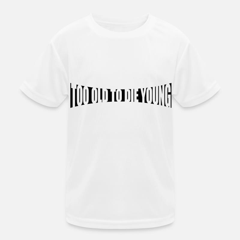 Design Die young Kids Functional T-Shirt