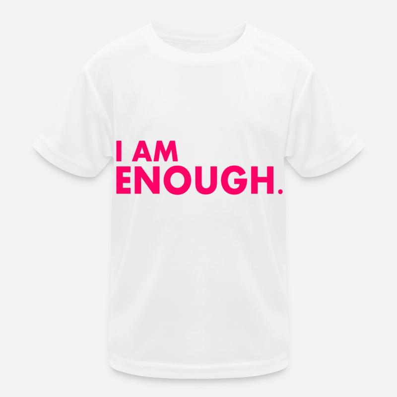 I am enough T-shirt sport Enfant