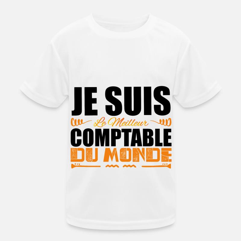 Je Suis Le Meilleur Comptable Du Monde Idée Cadeau T-shirt sport Enfant