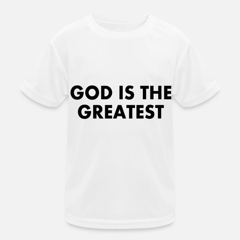 god is the greatest T-shirt sport Enfant
