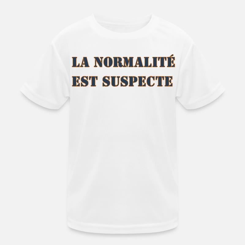NORMALITY IS SUSPECT Kids Functional T-Shirt