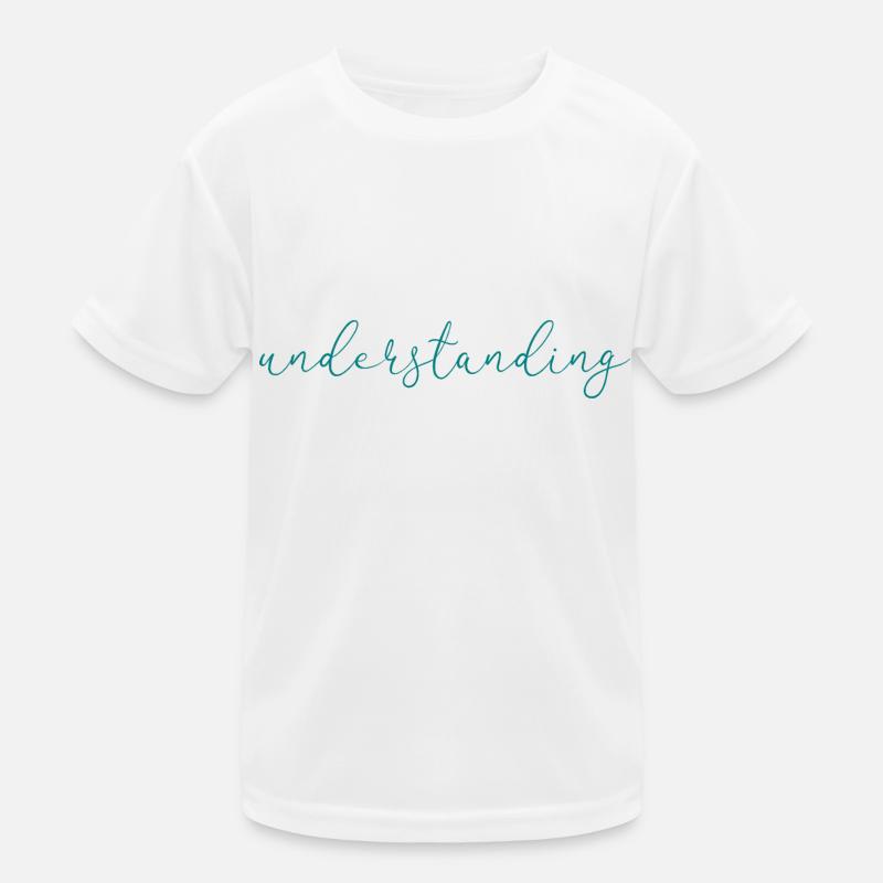 Verständnis Kinder Funktions-T-Shirt