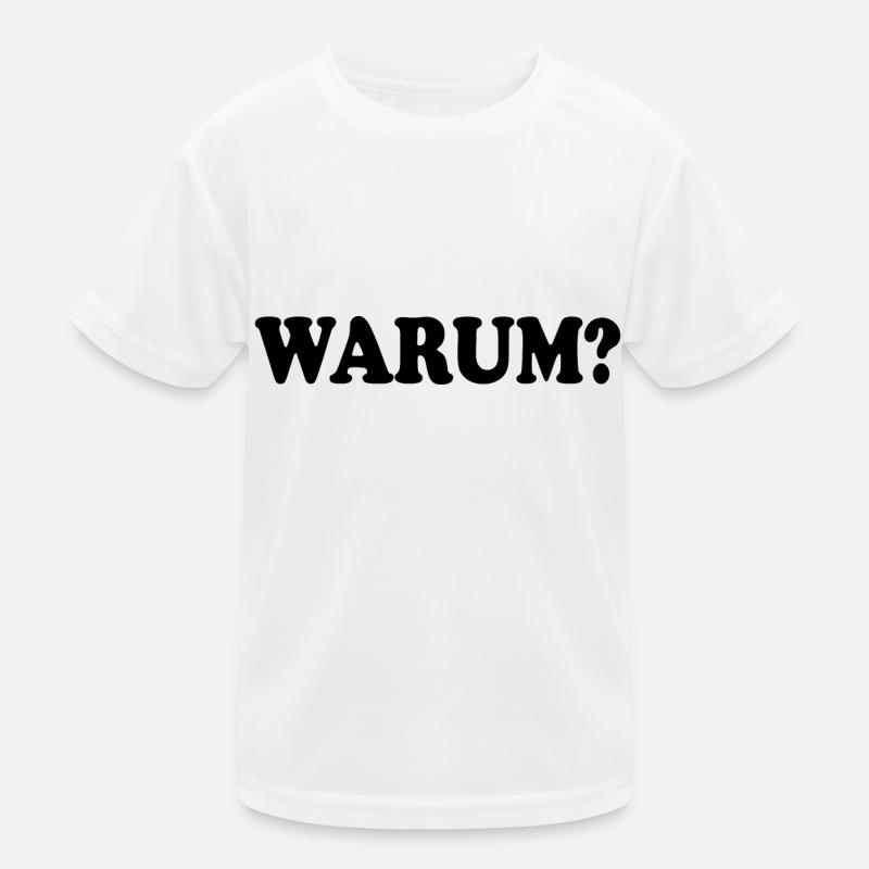 Warum Kinder Funktions-T-Shirt