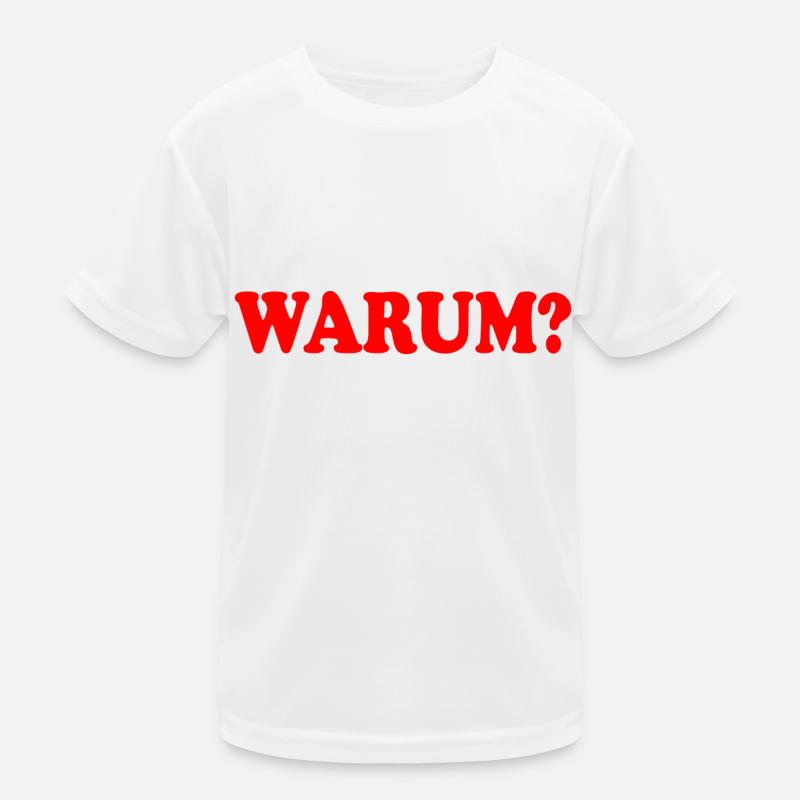 Warum Kinder Funktions-T-Shirt