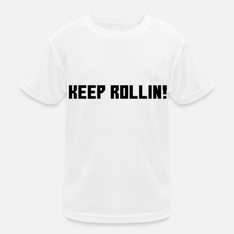 Keep Rollin Kinder Funktions-T-Shirt