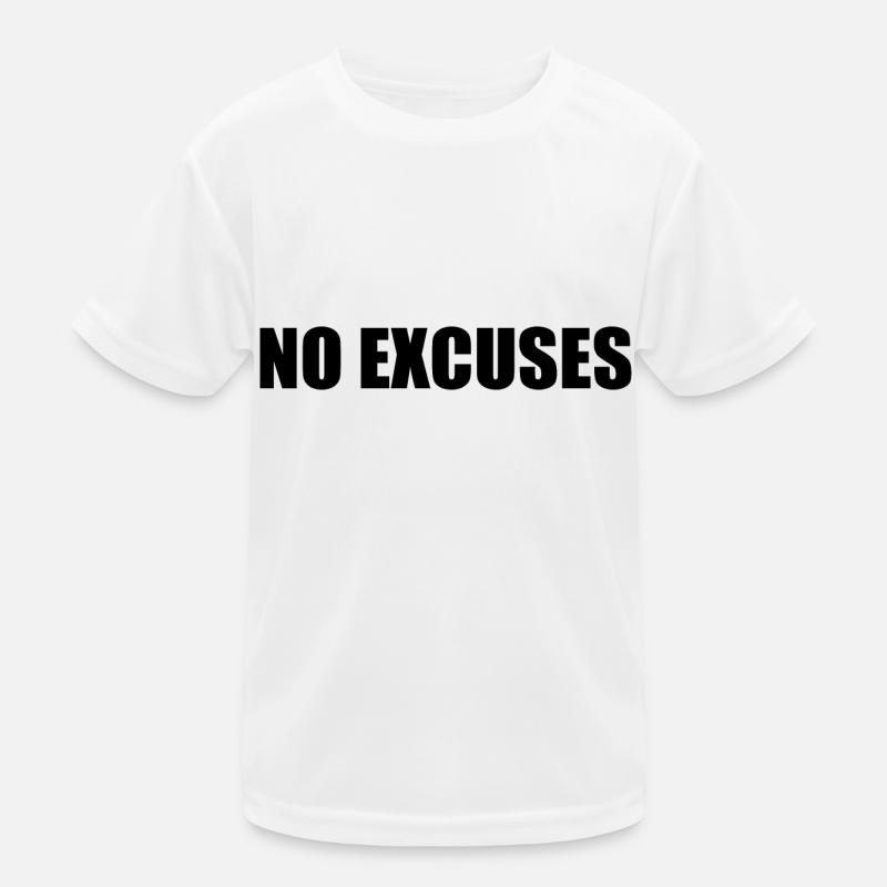 No excuses Kids Functional T-Shirt
