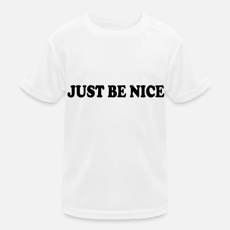Just be nice T-shirt sport Enfant