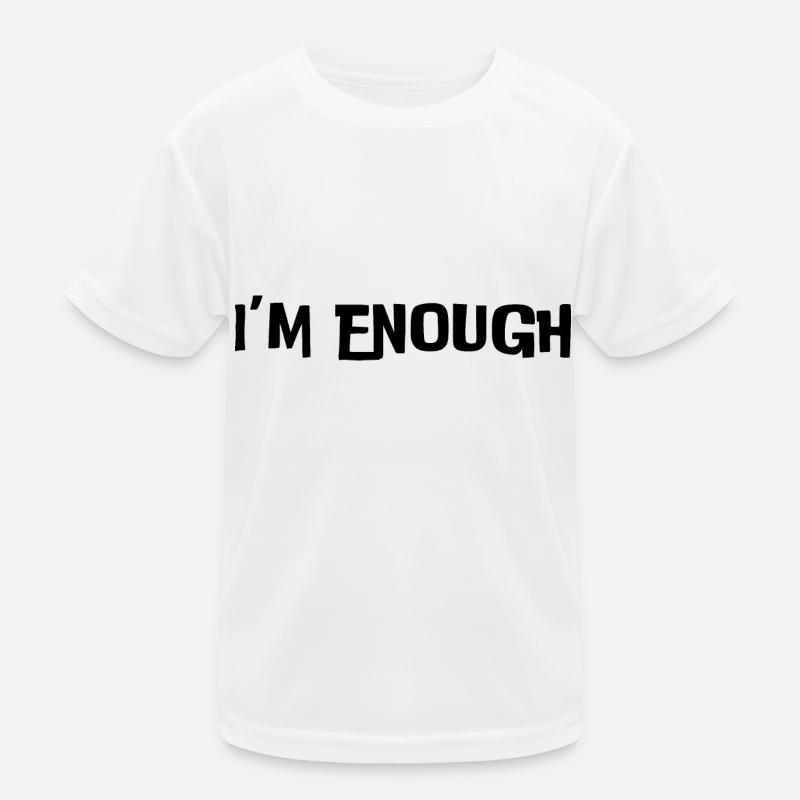I'm enough (black text) Kids Functional T-Shirt