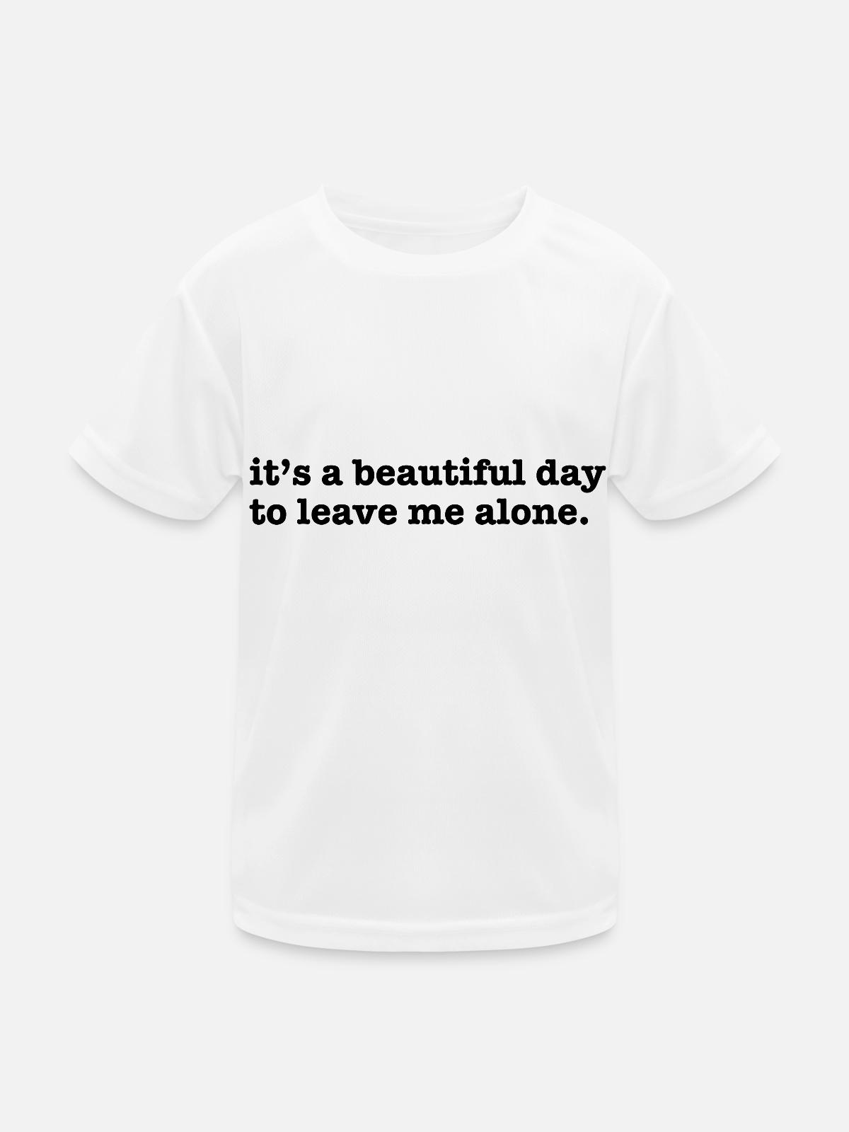 Lass mich in Ruhe - Kinder Funktions-T-Shirt - Weiß - Vorne