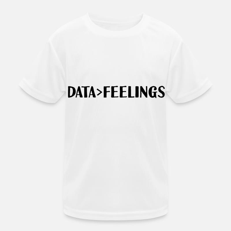 Les données sont plus importantes que les sentiments 2 T-shirt sport Enfant