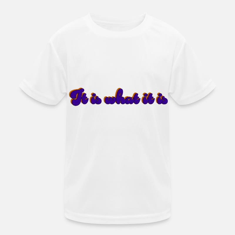 C’est ce que c’est - T-shirt sport Enfant - blanc